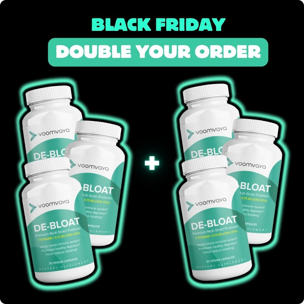 DOUBLE YOUR ORDER: De-Bloat Premium Multi-Strain Probiotic