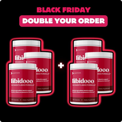 DOUBLE YOUR ORDER: Libidooo